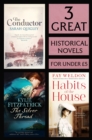3 Great Historical Novels : Habits of the House, The Silver Thread, The Conductor - eBook