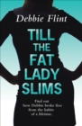 Till the Fat Lady Slims - eBook
