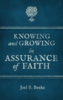 Knowing And Growing in Assurance of Faith - Book