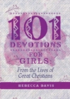 101 Devotions for Girls : From the lives of Great Christians - Book