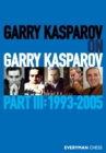Garry Kasparov on Garry Kasparov, Part 3 - Book