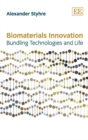 Biomaterials Innovation : Bundling Technologies and Life - eBook