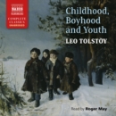 Childhood, Boyhood and Youth - eAudiobook