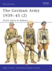 The German Army 1939–45 (2) : North Africa & Balkans - eBook
