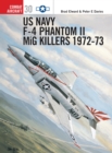 US Navy F-4 Phantom II MiG Killers 1972–73 - eBook