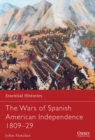 The Wars of Spanish American Independence 1809–29 - eBook