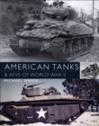 American Tanks & AFVs of World War II - eBook