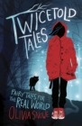 Twicetold Tales : Fairy Tales for the Real World - eBook