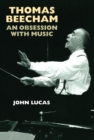 Thomas Beecham : An Obsession with Music - eBook