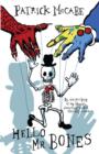 Hello Mr Bones : (Hello and Goodbye: Hello) - eBook