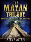 The Mayan Trilogy : from the bestselling author of The Meg - now a major film - eBook