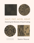 Salt, Fat, Acid, Heat : Mastering the Elements of Good Cooking - eBook