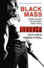 Black Mass : Whitey Bulger, The FBI and a Devil's Deal - Book