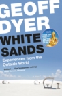 White Sands : Experiences from the Outside World - Book