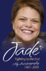 Jade Goody: How It All Began - My First Book - eBook