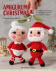 Amigurumi Christmas : 20 Super-Cute Kawaii Crochet Projects for the Festive Season - Book
