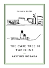 The Cake Tree in the Ruins - Book