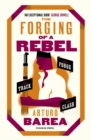 The Forging of a Rebel - Book
