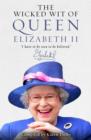 The Wicked Wit of Queen Elizabeth II - eBook