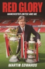 Red Glory : Manchester United and Me - eBook