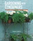 Perfect Pots for Small Spaces : 20 Creative Container Gardening Projects - Book