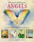 44 Ways to Talk to Your Angels - eBook