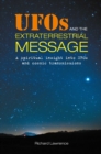 UFOs and the Extraterrestrial Message : A Spiritual Insight into Ufos and Cosmic Transmissions - Book