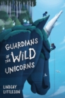 Guardians of the Wild Unicorns - Book