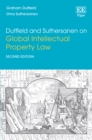 Dutfield and Suthersanen on Global Intellectual Property Law : Second Edition - eBook