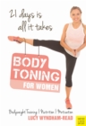 Body Toning for Women : Bodyweight Training / Nutrition / Motivation - 21 Days is All it Takes - Book