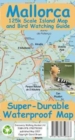 Mallorca Super Durable Map and Bird Watching Guide - Book