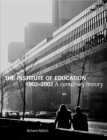 The Institute of Education 1902-2002 : A centenary history - eBook