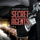 The Secret Lives of Secret Agents - eBook