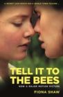 Tell it to the Bees - eBook