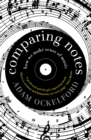 Comparing Notes : How We Make Sense of Music - eBook