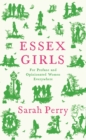Essex Girls : For Profane and Opinionated Women Everywhere - eBook