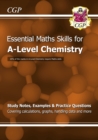 A-Level Chemistry: Essential Maths Skills: for the 2024 and 2025 exams - Book