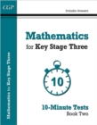 Mathematics for KS3: 10-Minute Tests - Book 2 (including Answers) - Book