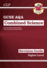 GCSE Combined Science AQA Revision Guide - Higher includes Online Edition, Videos & Quizzes - Book
