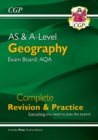 AS and A-Level Geography: AQA Complete Revision & Practice (with Online Edition): for the 2024 and 2025 exams - Book