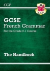 GCSE French Grammar Handbook (For exams in 2024 and 2025) - Book