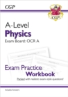 A-Level Physics: OCR A Year 1 & 2 Exam Practice Workbook - includes Answers: for the 2024 and 2025 exams - Book