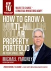 How To Grow A Multi-Million Dollar Property Portfolio - in your spare time - eBook
