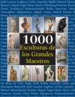1000 Esculturas de los Grandes Maestros - eBook