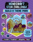 STEM Challenge - Minecraft Theme Park (Independent & Unofficial) : Build Your Own Theme Park in Minecraft - Book