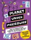 Planet Under Pressure : How is globalisation changing the world? - eBook
