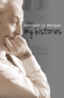 Kenneth O. Morgan : My Histories - eBook