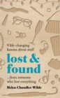 Lost & Found : 9 life-changing lessons about stuff from someone who lost everything - eBook