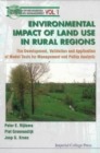 Environmental Impacts Of Land Use In Rural Regions: The Development, Validation And Application Of Model Tools For Management And Policy Analysis - eBook