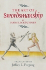 The Art of Swordsmanship by Hans Leckuchner - Book